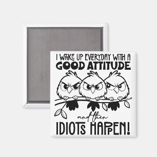 Imán Regalos de citas divertidas de pájaros para idiota