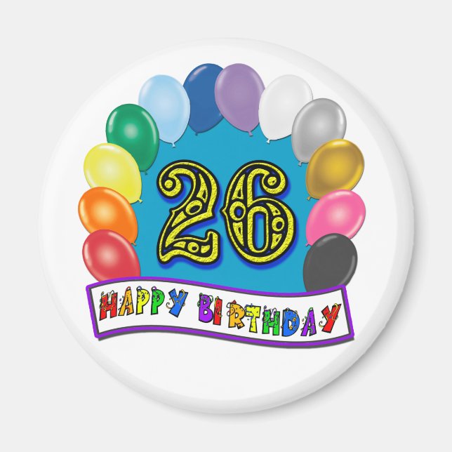 Imán Regalos de cumpleaños 26 con diseño de globos vari (Frente)
