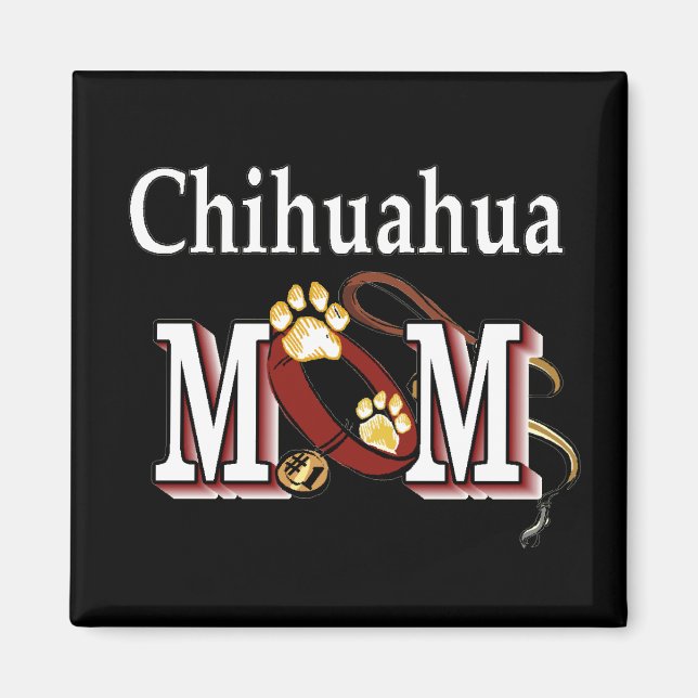 Imán Regalos de madres de perro de Chihuahua (Frente)