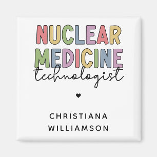 Imán Regalos del personalizado Técnico de Medicina Nucl