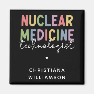 Imán Regalos del personalizado Técnico de Medicina Nucl