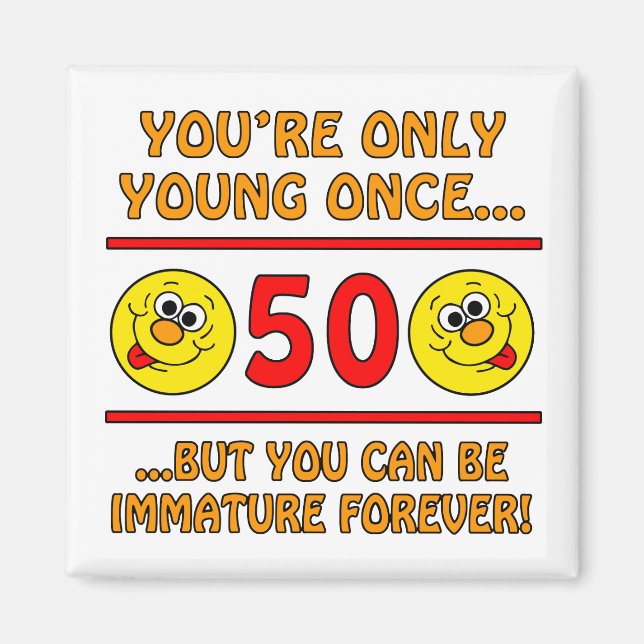 Imán Regalos inmaduros de cumpleaños número 50 (Frente)