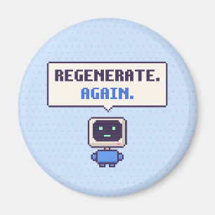 Imán Regenerar. De nuevo. Funny AI Pixel Magnet