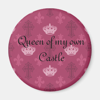 Imán Reina de mi propio castillo Magnet