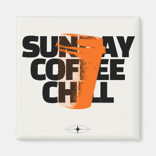 Imán Relajación del café del domingo - Frase gráfica de