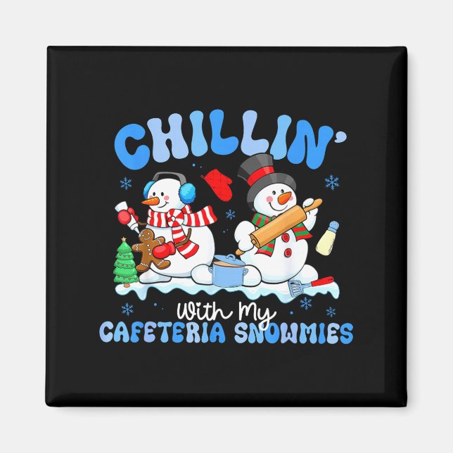 Imán Relajándome Con Mis Cafetería Snowmies Señora De L (Frente)