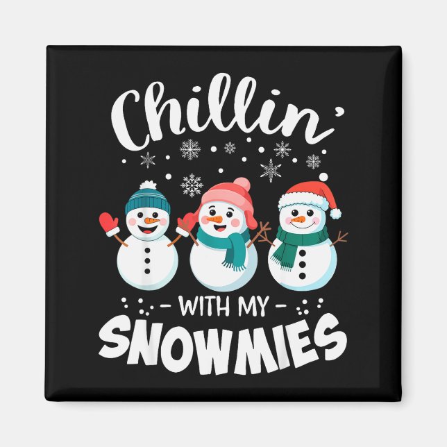 Imán Relajándome Con Mis Snowmies Profesor De Muñeco De (Frente)