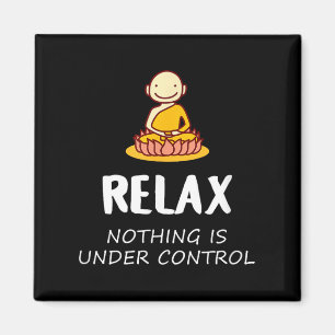 Imán Relájate, Nada Está Bajo Control - Buda