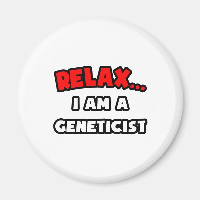 Imán Relájate... Soy Genetista (Frente)
