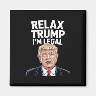 Imán Relájate Trump soy americano legal divertido
