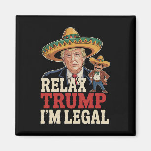 Imán Relájate, Trump, soy gracioso por la ley Cinco De 