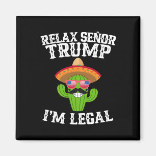 Imán Relájese Señor Trump - Soy Legal - Cinco De Mayo 2