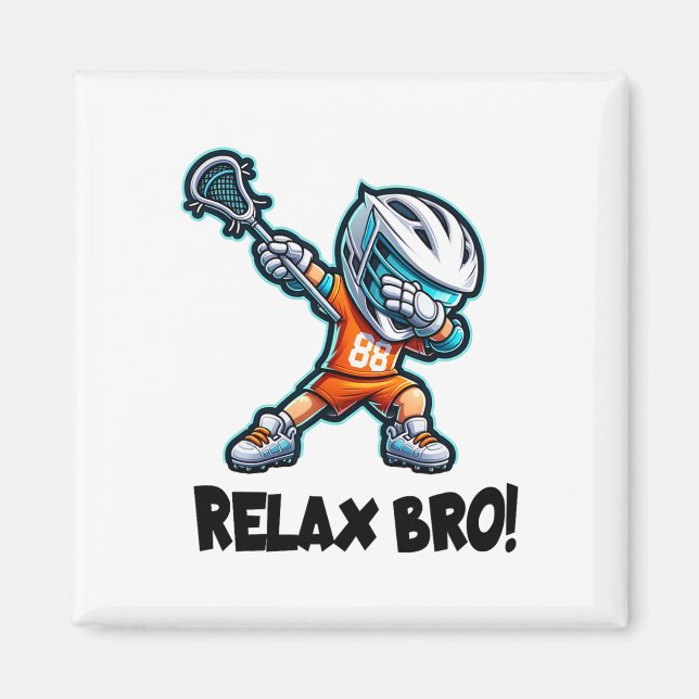 Imán Relax Bro Dabbing Lacrosse Player Funny Lax Graphi (Frente)