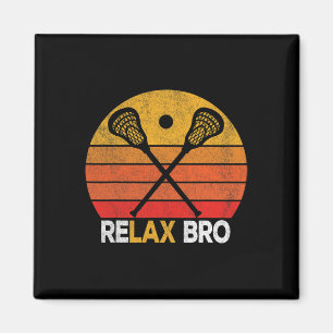 Imán Relax Bro Funny Lacrosse Cita Lacrosse Crosse Vin