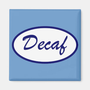 Imán Remiendo conocido del Decaf descafeinado