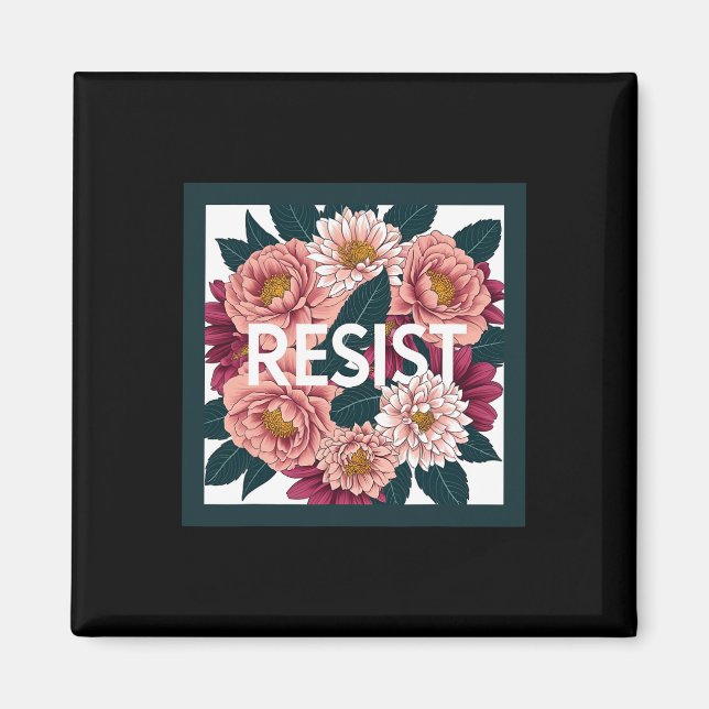 Imán Resist - Anti Trump Floral Political Protest  (Frente)