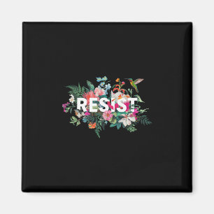 Imán Resist Floral Anti Trump Política Protesta Hombres