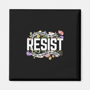 Imán Resistencia floral anti-Trump No es mi presidente 