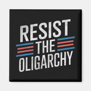 Imán Resistir a la oligarquía anti Trump 2