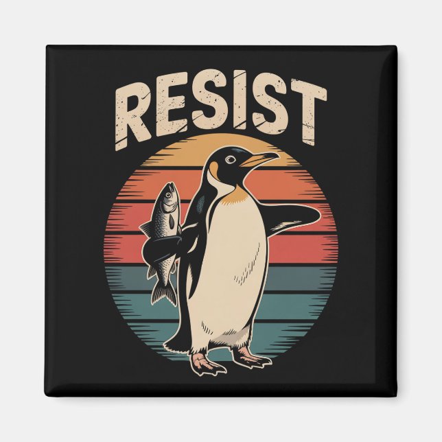 Imán Resistir Activismo de Pingüinos Protestar Arancele (Frente)