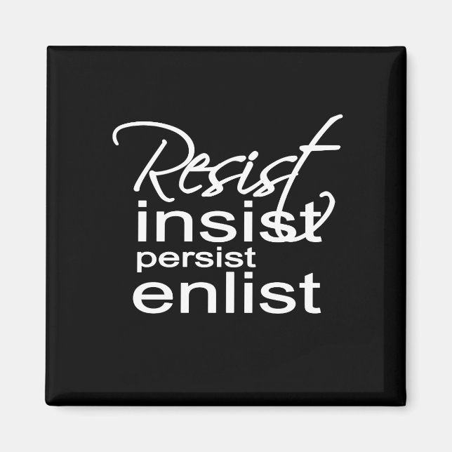 Imán Resistir Insist Persist Enlist Hillary Mantra (Frente)
