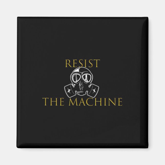 Imán Resistir La Máquina (Frente)