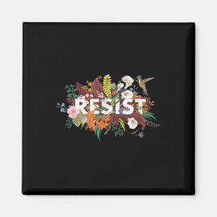 Imán Resistir la protesta política floral contra Trump