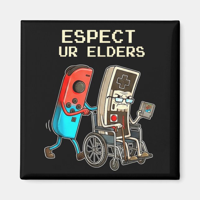 Imán Respect Ur Elders Retro Gaming Controller Funny  (Frente)