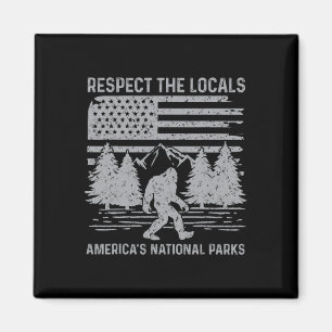 Imán Respeta a los Lugareños Camiseta de Bigfoot Parque