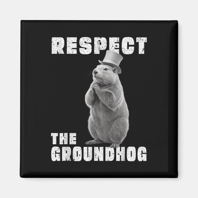 Imán Respetar El Día De La Raza Respetar El Groundhog _ (Frente)