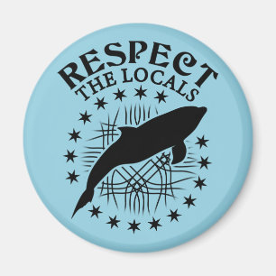 Imán Respeto a los lugareños - Cita de Delphin Lover