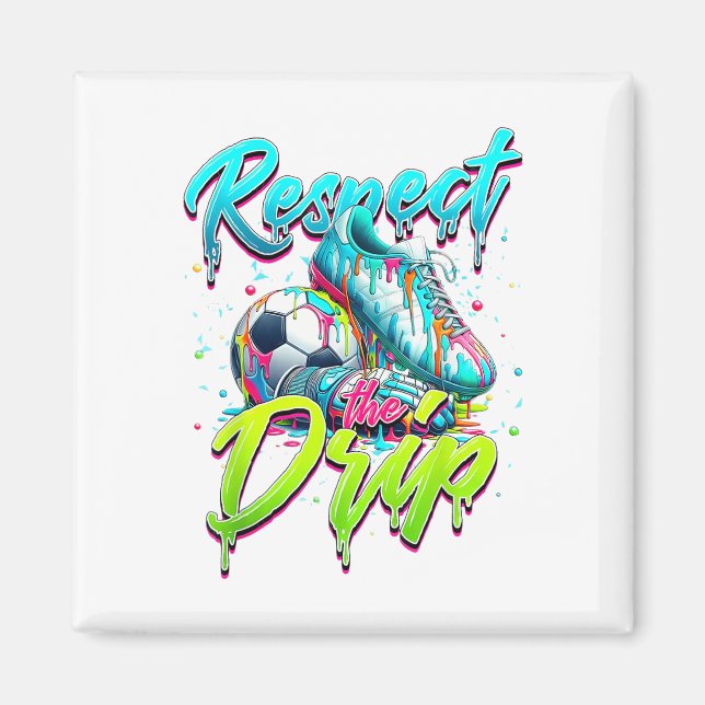 Imán Respeto El Drip Fútbol Helado Drip Drip Con Drogk (Frente)