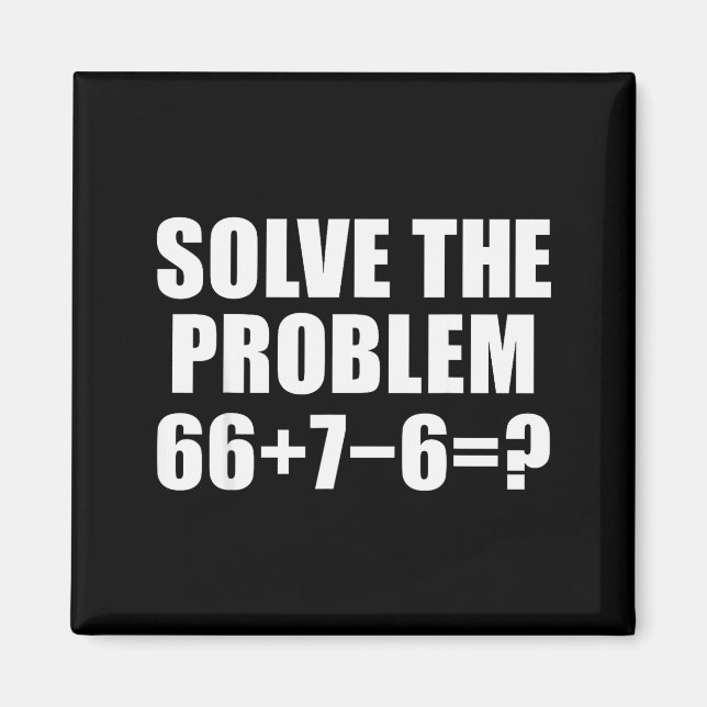 Imán Resuelve El Problema 67 Meme Seis Siete Matemática (Frente)