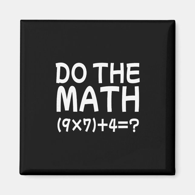 Imán Resuelve El Problema Haz La Matemática 67 Meme Div (Frente)