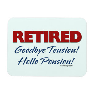 Imán Retirado: ¡Adiós pensión de la tensión hola!