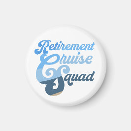 Imán Retirement Cruise Squad Magnet