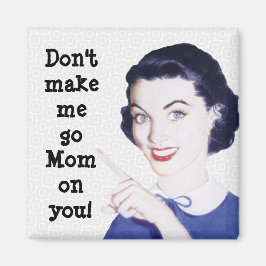 Imán Retro 1950 señalando a mamá
