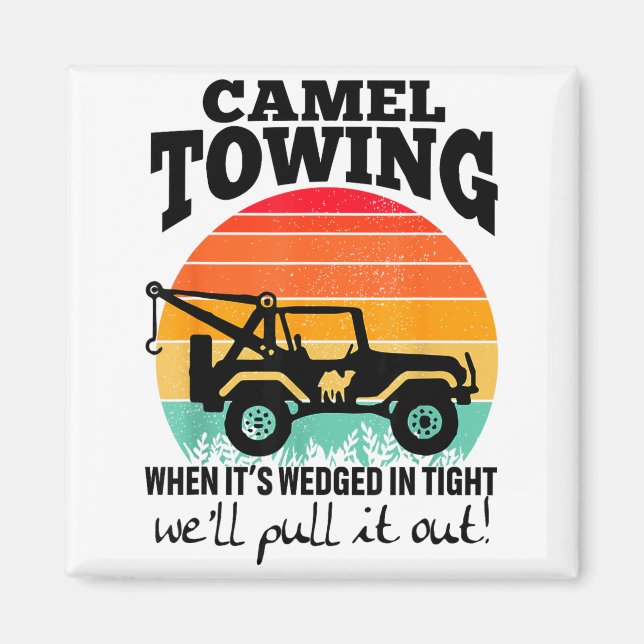 Imán Retro Camel Towing Sarcastic Quotes Life Without M (Frente)