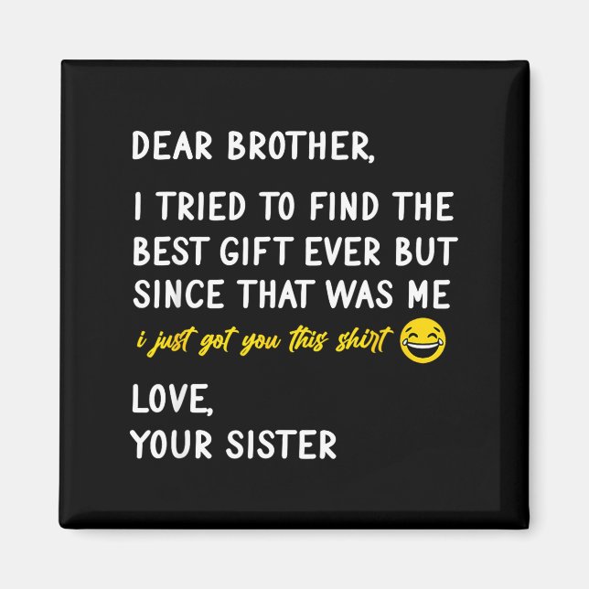 Imán Retro Dear Brother I Tried To Find The  (Frente)