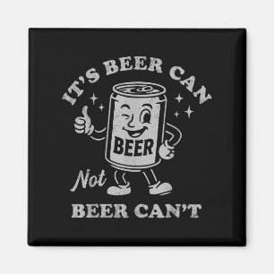 Imán Retro Es Lata De Cerveza No Cerveza No Puede Diver