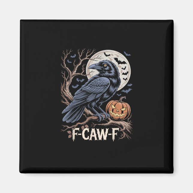 Imán Retro F-Caw-F Bird Crow Funny Crow Bird Cawing Gru (Frente)