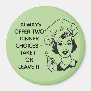 Imán Retro Funny Dinner Chotions Magnet