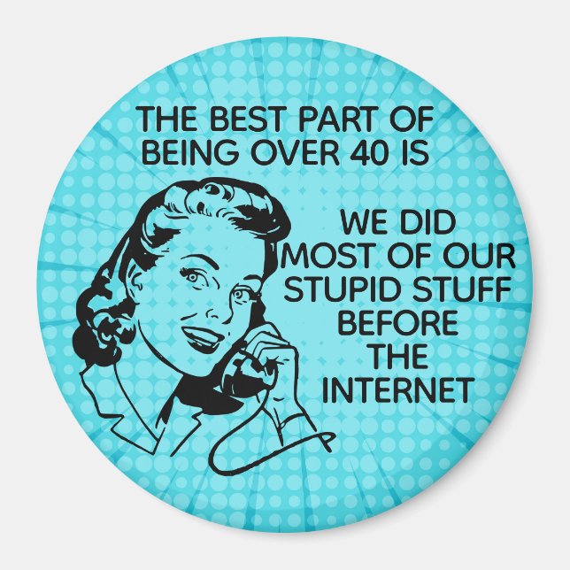 Imán Retro Gracioso Más De 40 Magnet (Frente)