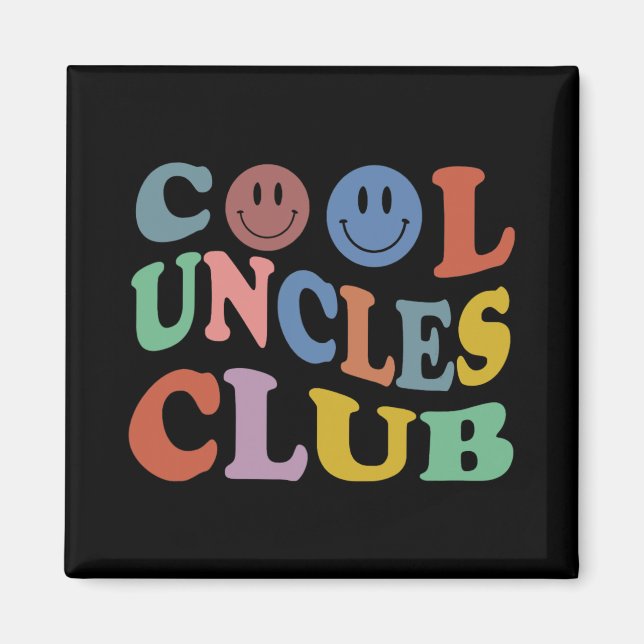 Imán Retro Groovy Cool Uncles Club Smile Face Funny New (Frente)