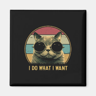 Imán Retro Hago Lo Que Quiero Que Gato Lover Fundido