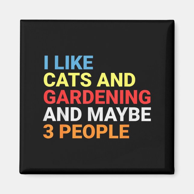 Imán Retro I Like Cats And Gardening Lover Plant Funny  (Frente)