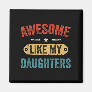Imán Retro Impresionante Como Mi Hija Hombres Divertido