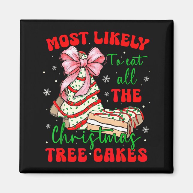 Imán Retro Most Likely To Eat All The Christmas Tree Ca (Frente)