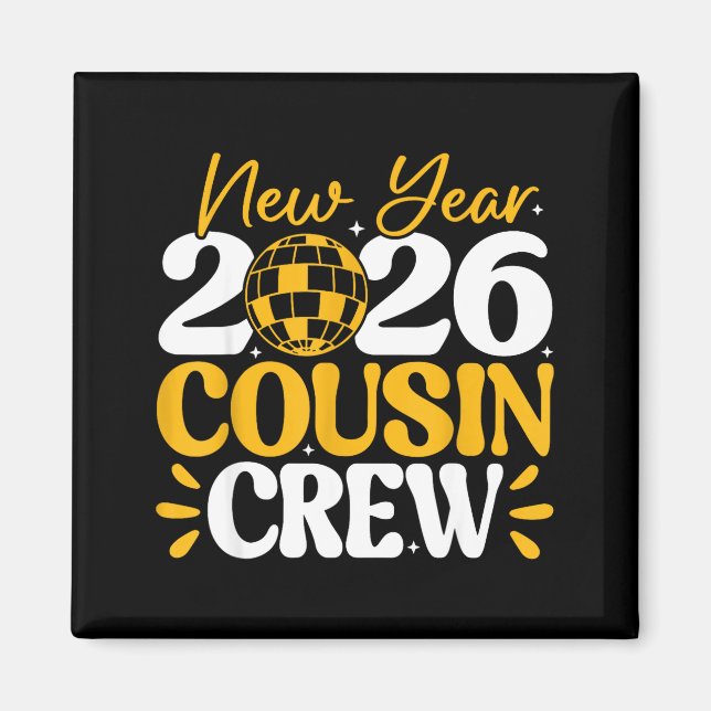 Imán Retro New Year 2026 Cousin Crew New Years Eve Nye  (Frente)