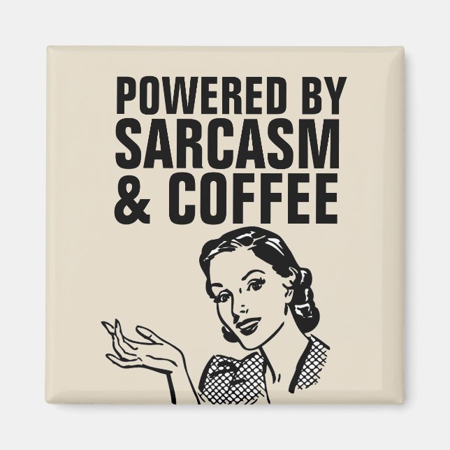 IMÁN RETRO SARCASM & CAFFEE MAGNETS (Frente)